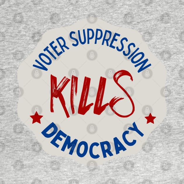 Voter Suppression Kills Democracy by Slightly Unhinged